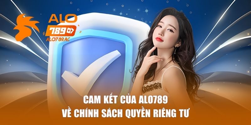 Cam kết riêng tư của nhà cái